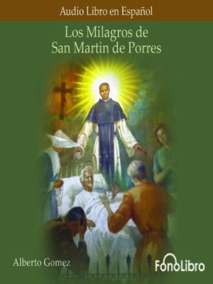 cover image of Los Milagros de San Martin de Porres